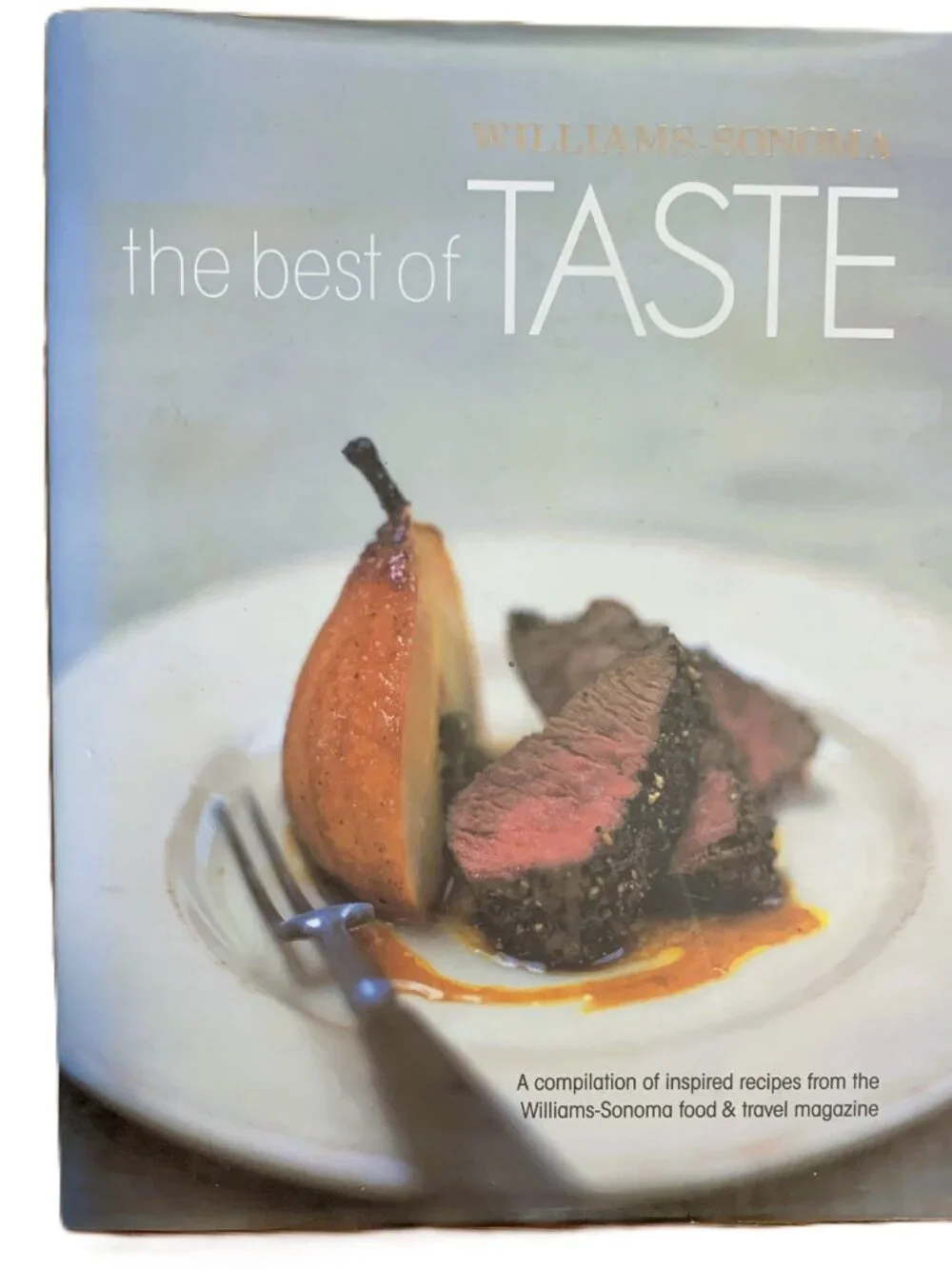 Williams-Sonoma The Best of TASTE Cookbook Hardcover (2001)